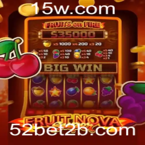 Descubra o Mundo do Jogo 'FruitNovaSuper' com 52bet