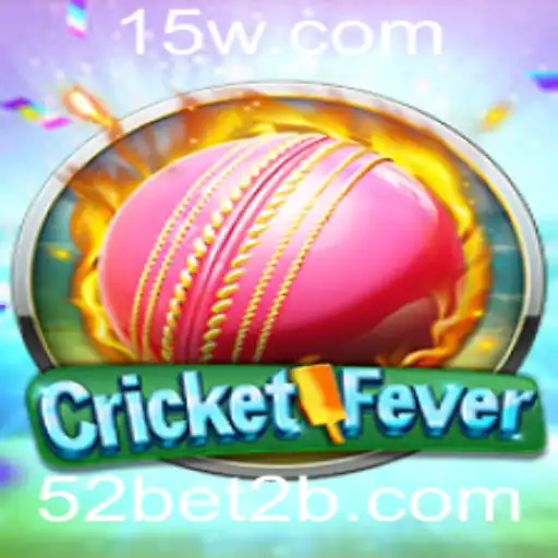 Descubra as Emoções de CricketFever e Domine as Regras do 52bet