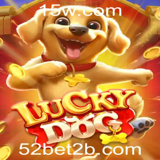 LuckyDog: Uma Aposta Emocionante com 52bet